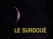 Épisode:Le Surdoué